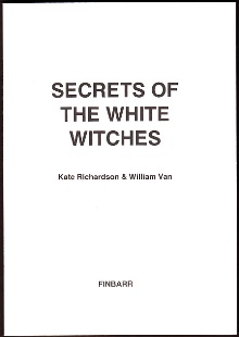 Secrets of the White Witches By W. Van & K. Richardson (Original Edition)